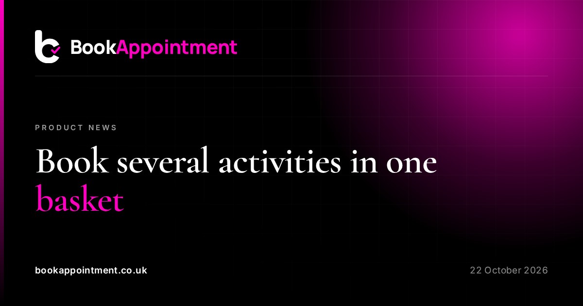 Book several activities in one basket — BookAppointment