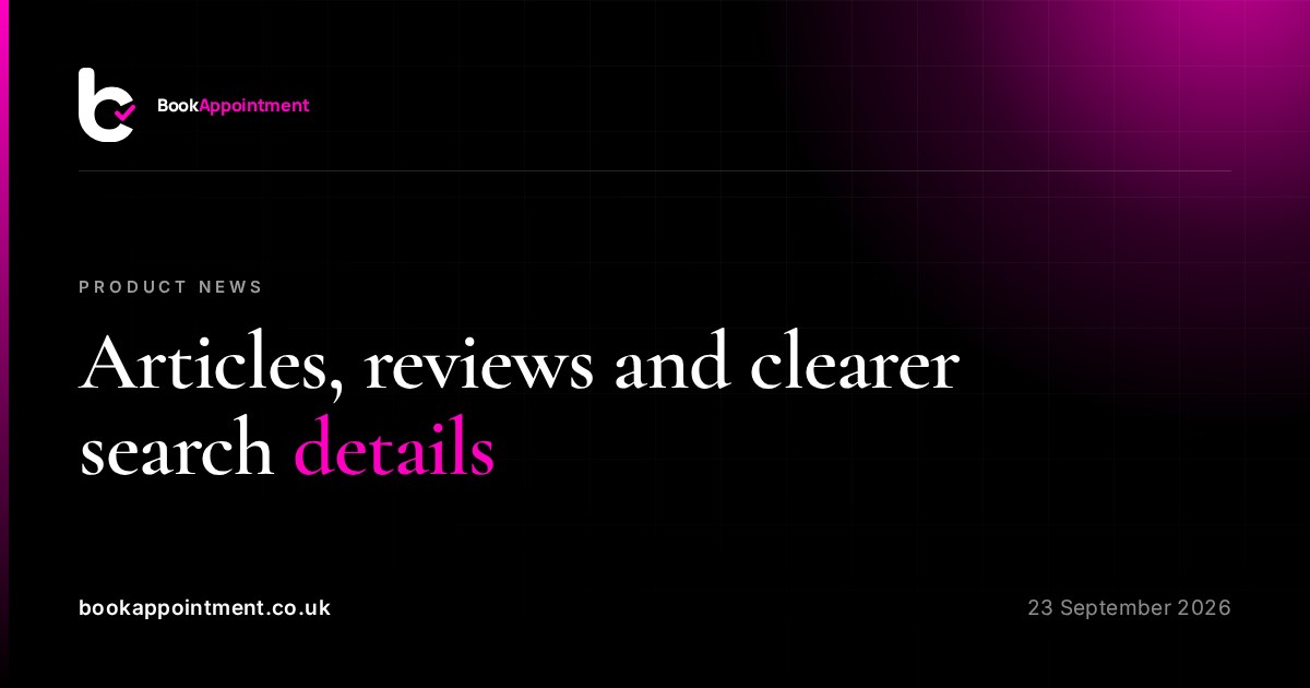 Articles, reviews and clearer search details for your website — BookAppointment